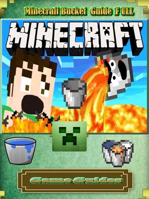 cover image of Minecraft Bucket Guide Full